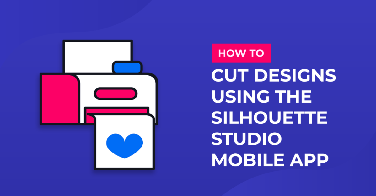 Cutting Designs in Silhouette Mobile